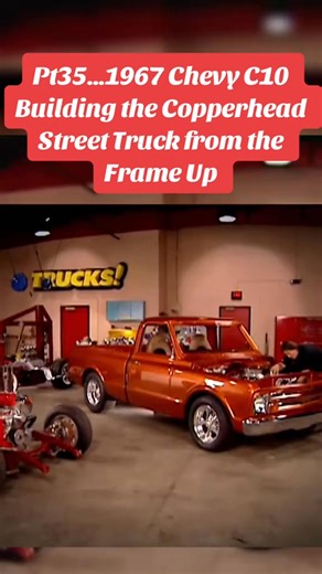 Pt35…1967 Chevy C10 Building the Copperhead Street Truck from the Fra... 7321108695214017834 | Asia Jakubowski