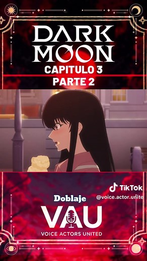 Doblaje de DARK MOON Capitulo 3 parte 2