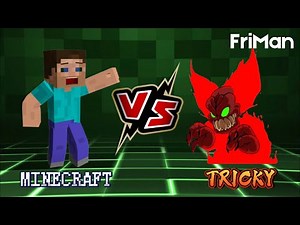 Battle Minecraft Steve vs FNF Tricky / Animation
