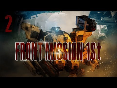 Let's Play Front Mission 1st Part 2