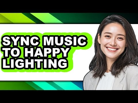 How to Sync Music to Happy Lighting (only Way)