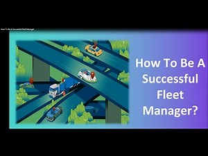 How To Be A Successful Fleet Manager