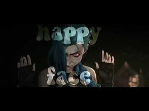 happy face // jinx arcane AMV