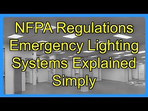 NFPA Regulations Emergency Lighting Systems Explained Simply