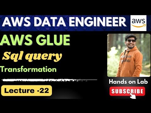 22. AWS Glue SQL Query Transformation | Data Engineer
