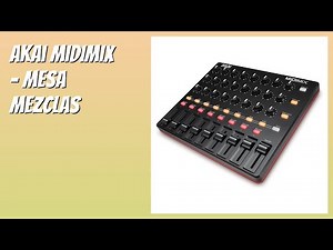 RESEÑA (2025) : Akai MIDIMIX - Mesa Mezclas. DETALLES