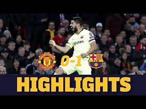 MANCHESTER UNITED 0-1 BARÇA | Match highlights