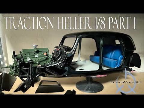 Montage Maquette : Traction Heller 1/8 PART 1