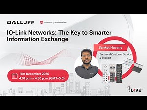 Webinar - IO-Link Networks: The Key to Smarter Information Exchange