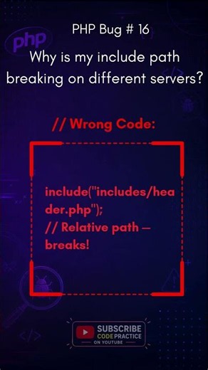 Why Is My PHP Include Path Breaking on Different Servers? | PHP Bug #16