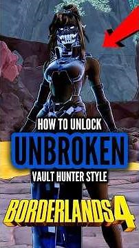 How To Get The New Unbroken Style In Borderlands 4 🔥 #BL4