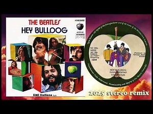 The Beatles - Hey Bulldog - A more dynamic, more stereophonic 2025 remix. 4K