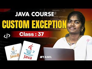 Java Programming 2025 | Ep 37 | USER DEFINED EXCEPTION in Java With sample program | in தமிழ்