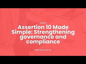 Assertion 10 Made Simple: Strengthening governance and compliance