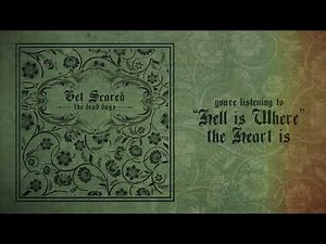 Get Scared - Hell Is Where the Heart Is