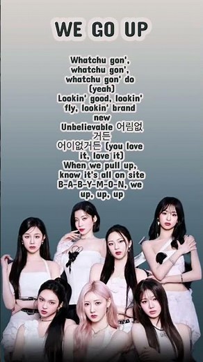 we go up song lyrics #kpop #babymonster #music