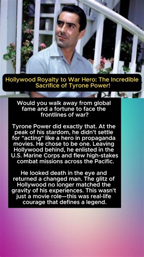 Hollywood Royalty to War Hero: The Incredible Sacrifice of Tyrone Power!