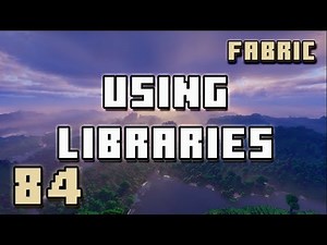 Using Libraries - Fabric Modding Minecraft | #84