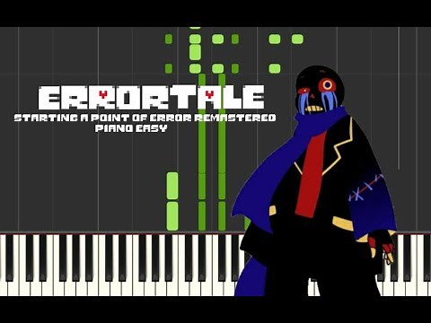 Starting a point of error Remastered from Errortale - Easy mode [Piano Tutorial] (Midi visualizer)