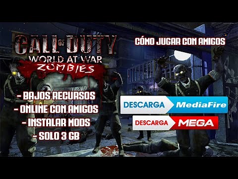 DESCARGAR e INSTALAR Call Of Duty World At War ZOMBIES + JUGAR ONLINE + MODS (Custom Maps) 2025