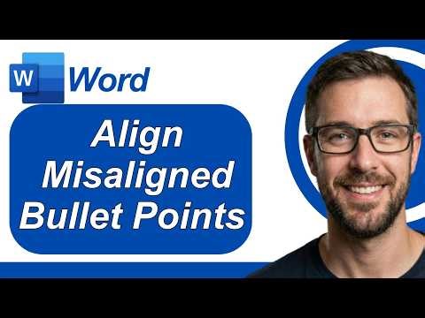How To Align Misaligned Bullet Points In Microsoft Word [2026 Guide]