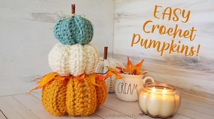EASY Crochet Pumpkins (Beginner Crochet!) - Confessions of a Homeschooler