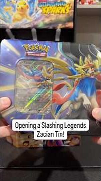 Opening a Slashing Legends Zacian Tin!
