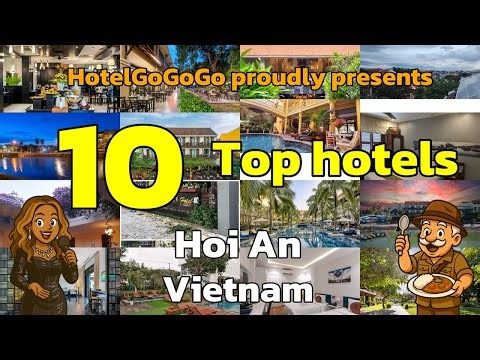 Top 10 Must-Visit Hotels in Hoi An, Vietnam | HotelGoGoGo 🏨🌟