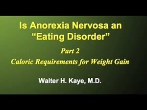 Behaviors of Anorexia Nervosa (Part 1 of 3)