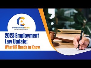 2023 Employment Law Update: What HR Needs to Know