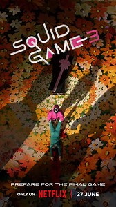 151K views · 2.5K reactions | Nothing can prepare you for the final season of Squid Game! Season 3 premieres 27 June. #NextOnNetflix ⭕️ | Netflix | Facebook