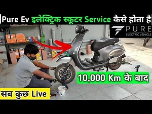 Pure Ev Service ⚡ | how to service Electric scooter Live | After 10,000 Km | Ride with mayur