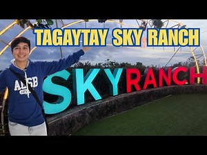 Tagaytay Sky Ranch | Rides, Prices, Opening Hours & Full Experience 🎡