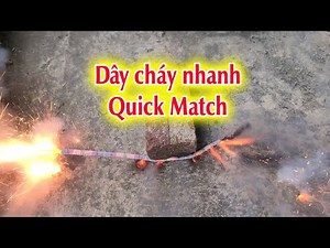 Quick match fuse - Dây cháy nhanh