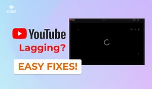 Feasible Tips: Fix YouTube Lagging Error in 2026
