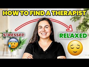 How to Find a Therapist | What to Look For and What to Avoid