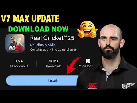 Real Cricket 25 V7 Max Update ! Real Cricket 25 New Update Full Details