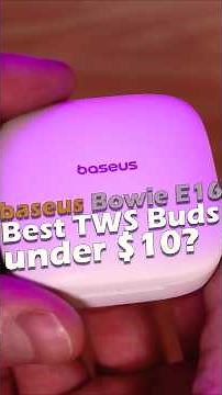 $10 Wireless Earbuds in 2025?! Baseus Bowie E16 Review – SHOCKING Value! 🔥
