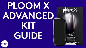 Ploom X Advanced guide