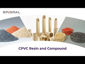 Epigral Limited CPVC Resin and Compound - Video