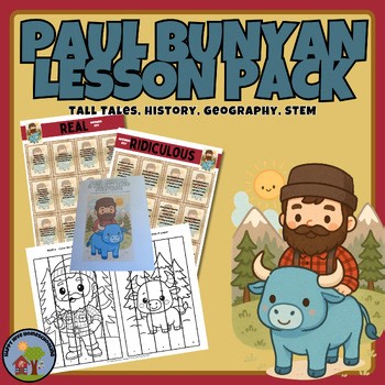 Paul Bunyan Tall Tale Unit | Story, Writing, Geography, STEM, Craft