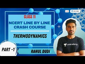 Thermodynamics L - 1 | NCERT Line by Line Crash Course | Class 11th | Rahul Dudi