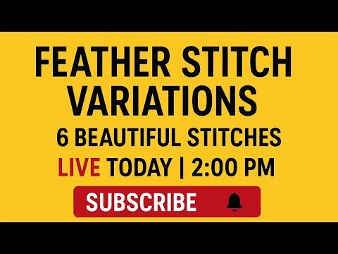 FEATHER STITCH VARIATION| 6 BEAUTIFUL STITCHES|FREE HAND EMBROIDERY CLASS