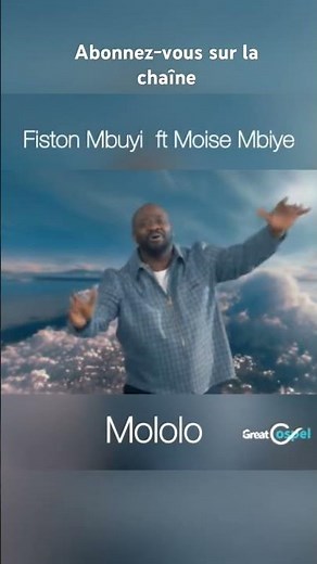 Fiston Mbuyi - Mololo ft Moise Mbiye (Official The official