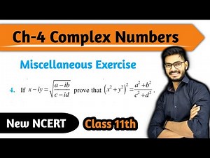 Question 4 of Miscellaneous Exercise Chapter 4 Complex Numbers Class 11th Maths New NCERT