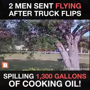 A truck transporting approximately 1,300 gallons of cooking oil overturned in west Florida Thursday dumping the slippery payload onto the road. The driver and passenger were ejected, but only suffered minor injuries. | Breitbart