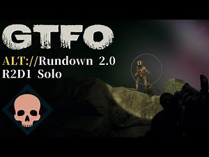 GTFO ALT://R2D1 Solo "Statistics"