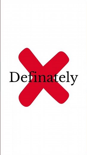 Words we spell wrong: definitely not definitately