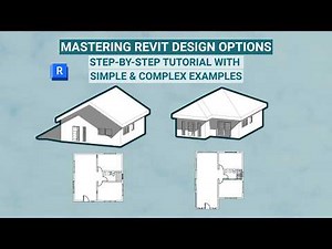 Mastering Revit Design Options : Step-by-Step Tutorial with Simple & Complex Examples