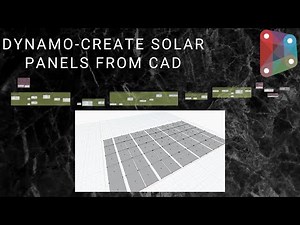Dynamo | Create Solar Panels from CAD | Project Example